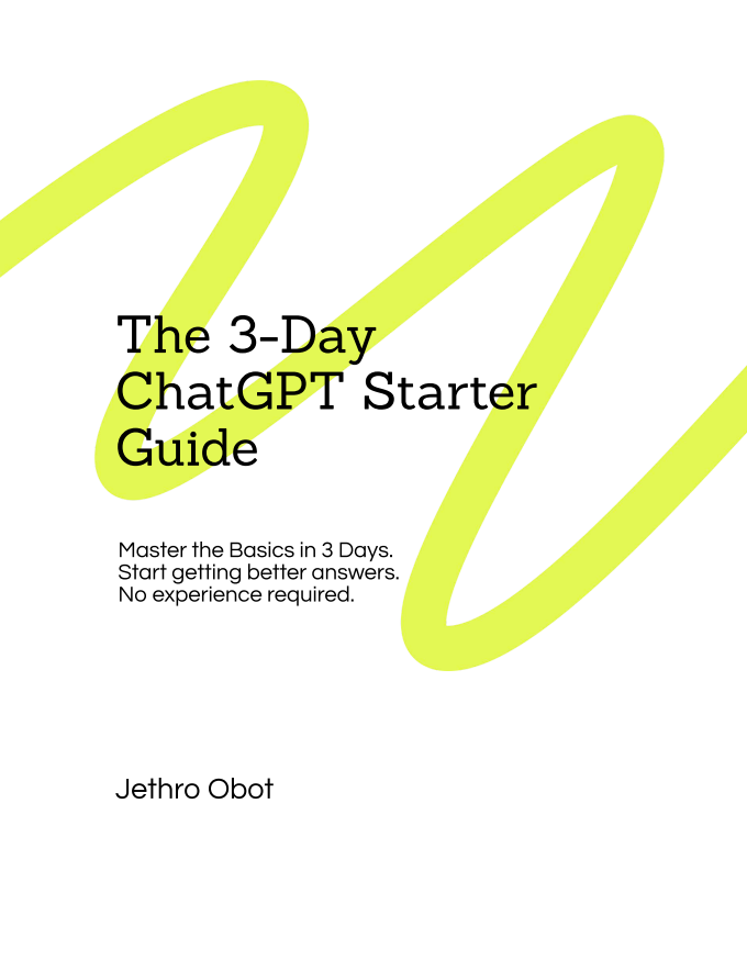 The 3 Day ChatGPT Starter Guide